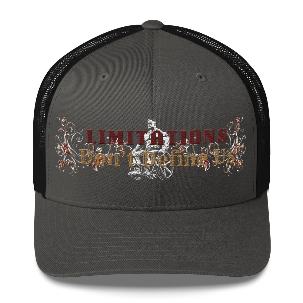 Trucker Cap - Limitations Don’t Define Us