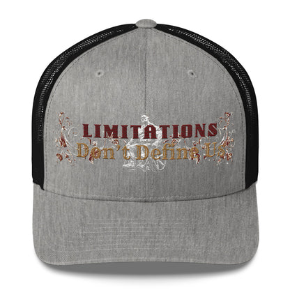 Trucker Cap - Limitations Don’t Define Us